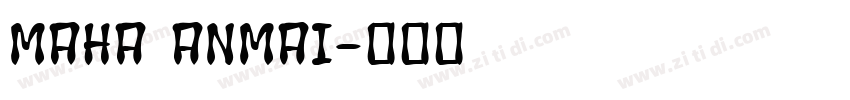 MAHA ANMAI字体转换